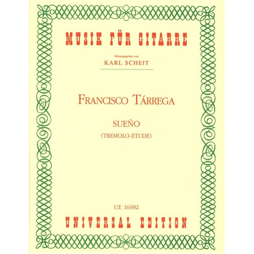 Tarrega - Sueno der Traum for Guitar, Composer Francisco Tarrega, Universal Edition, 1 Page