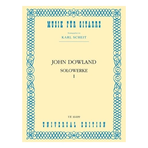 Dowland: Solo Works Vol 1 for Guitar - Universal Edition