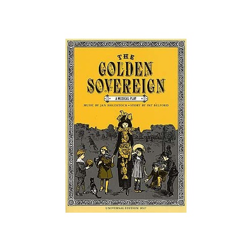 Holdstock - The Golden Sovereign Music Theatre for Children by Jan Holdstock