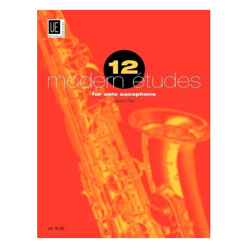 Rae 12 Modern Etudes for Solo Saxophone by James Rae, Universal Edition, Woodwind Category