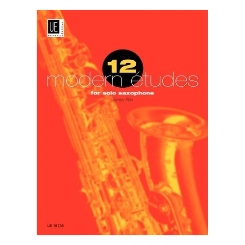 12 Modern Etudes for Solo Saxophone by James Rae
