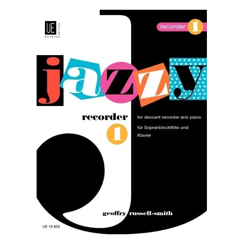 Jazzy Recorder Vol 1 for Descant Recorder and Piano by Geoffry Russell-Smith