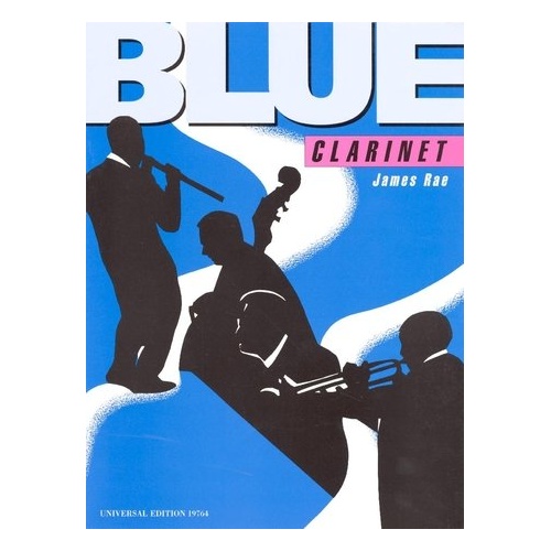 Blue Clarinet for Clarinet and Piano by James Rae