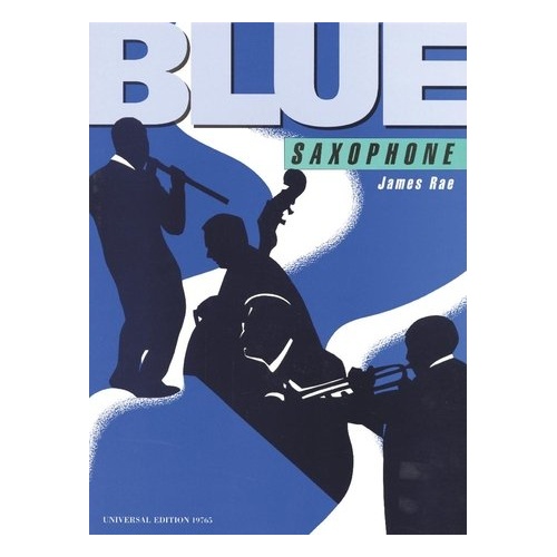 Blue Saxophone for Alto or Tenor Sax and Piano by James Rae