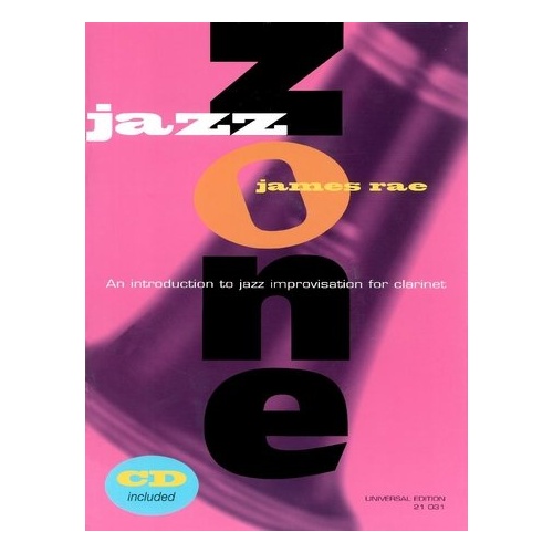 Jazz Zone Clarinet Book with CD by James Rae