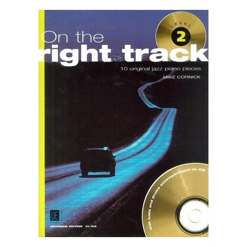 On The Right Track Level 2 BK/CD Jazz Pieces 10 by Mike Cornick