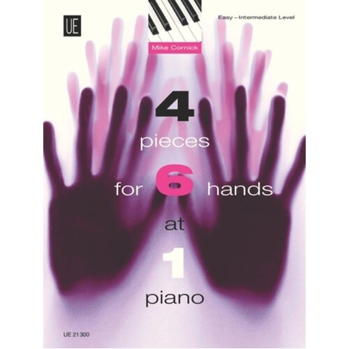 Cornick - 4 Pieces For 6 Hands At 1 Piano (Softcover Book)