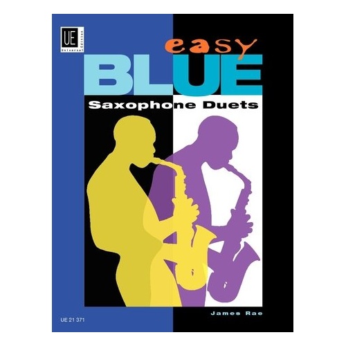 Easy Blue Saxophone Duets by James Rae - Woodwind Saxophone Duet Book