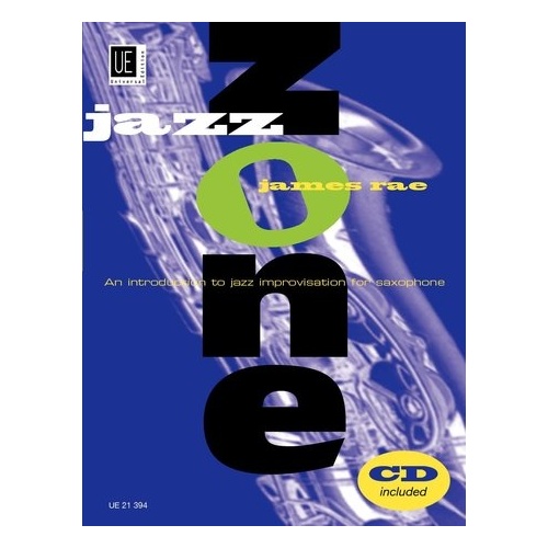 Jazz Zone Saxophone Book with CD by James Rae