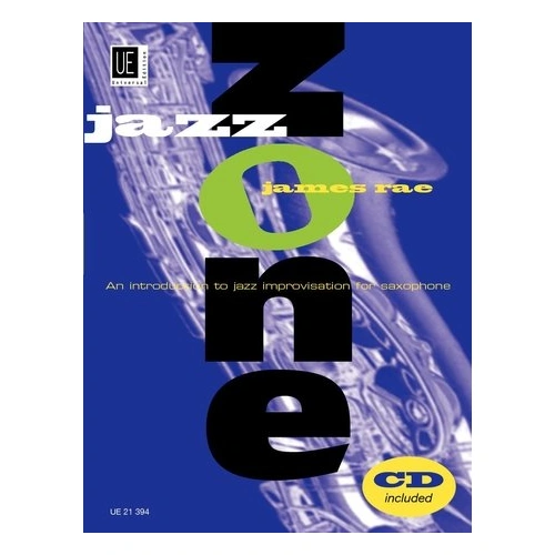 Jazz Zone Saxophone Book with CD by James Rae