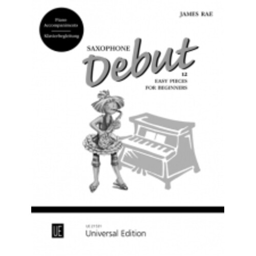 Saxophone Debut Piano Accompaniments 