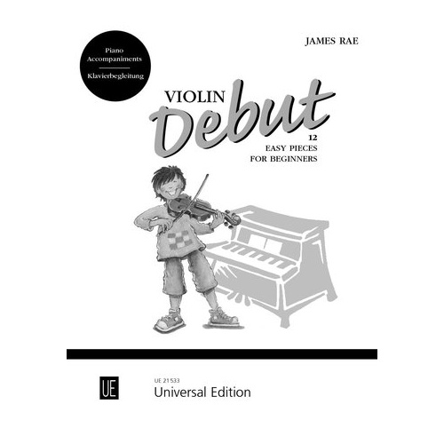 Violin Debut Piano Accompaniments by James Rae - Universal Edition