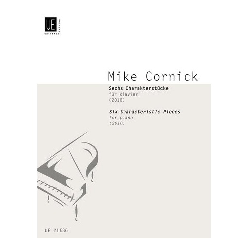 Characteristic Pieces 6 by Mike Cornick for Piano, Universal Edition, 1 Page