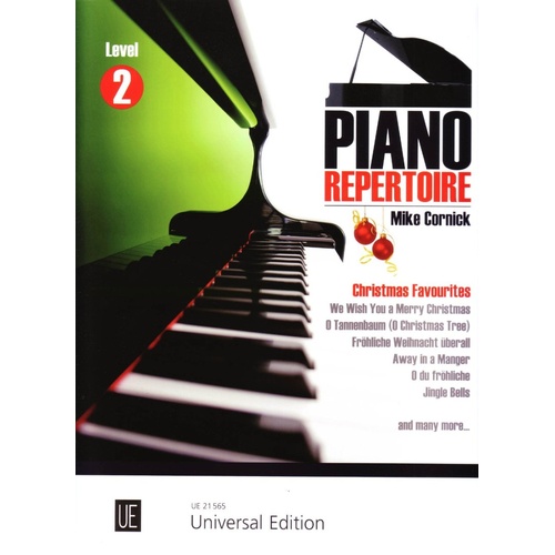 Piano Repertoire Level 2 Christmas Favourites by Mike Cornick - Universal Edition