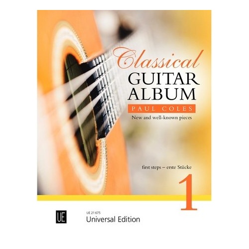 Classical Guitar Album Vol. 1 by Paul Coles - 43 Original Preparatory Pieces, Techniques, Fingering Suggestions, 28 Pages