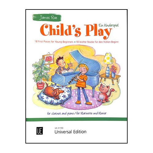 Child's Play for Clarinet and Piano by James Rae, 30 Pages, Universal Edition