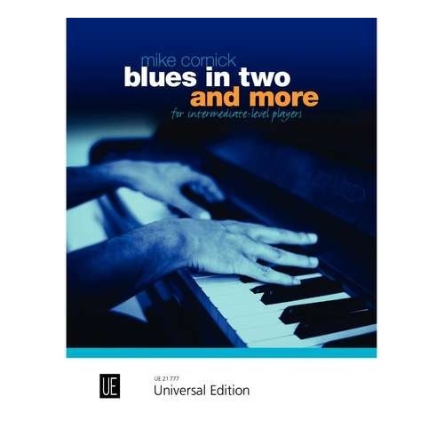 Cornick - Blues in Two and More for Piano, Universal Edition, Piano Solo, Intermediate Level, 12 Pieces in Various Styles