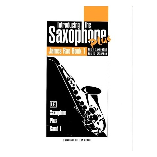 Saxophone Plus BK 1 Alto by James Rae - Universal Edition