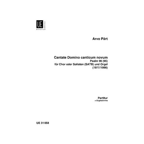 Cantate Domino Canticum Novum Psalm 96 Choral Score by Arvo Part - Universal Edition