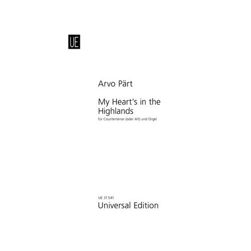 My Heart's in the Highlands for Countertenor/Organ by Arvo Part, Universal Edition, 1 Page