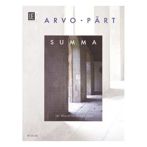 Summa for Recorder Quartet by Arvo Part - Universal Edition, Arranged by Irmhild Beutler & Sylvia C. Rosin, Intermediate Level, 1 Page