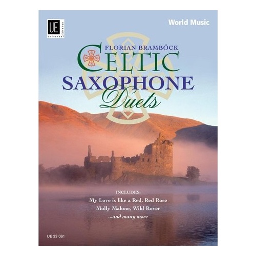 Celtic Saxophone Duets by Florian Bramboeck - 17 Intermediate Arrangements for Saxophone