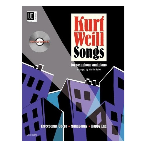 Kurt Weill Songs for Saxophone and Piano with CD