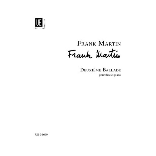 Martin - Deuxieme Ballade for Flute and Piano, Advanced Level, Published by Universal Edition, 1 Page