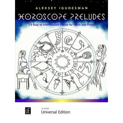 Horoscope Preludes for Violin & Piano by Aleksey Igudesman, Universal Edition, Illustrated, 1 Page, Easy to Intermediate Level