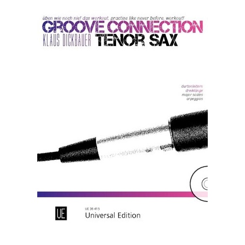 Groove Connection Tenor Saxophone BK/CD by Klaus Dickbauer