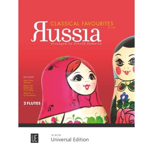 Classical Favourites from Russia for 2 Flutes - Arranged by Arnold Zamarin, Universal Edition, 55 Pages