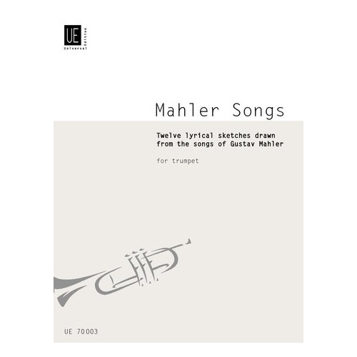 Mahler Songs for Trumpet Arranged by Thompson