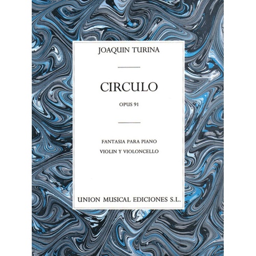 Turina Circulo Op.91 Piano/Violin/Cel Sc/Part 