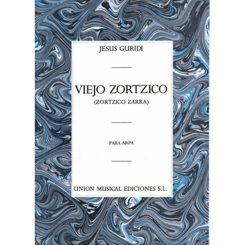 Guridi Viejo Zortzico For Harp 