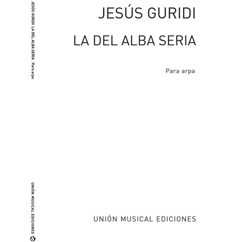 Guridi La Del Alba Seria For Harp 