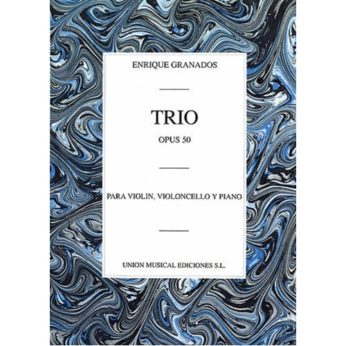 Granados Trio Op.50 Violin/Cel/Piano 