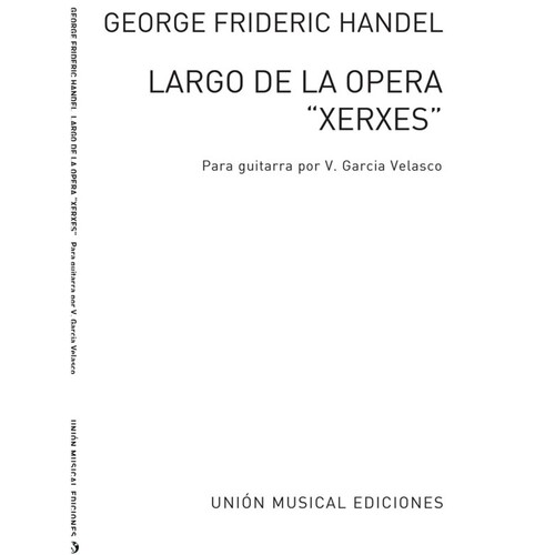 Largo (Xerxes) - Solo Guitar 