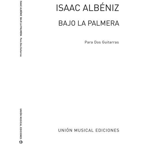 Albeniz Bajo La Palmera For 2 Guitars(Arc) 