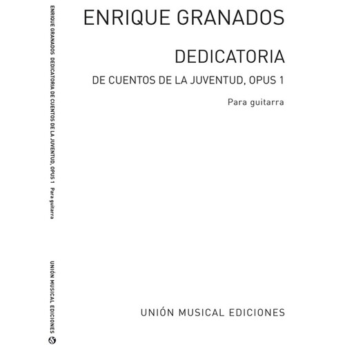 Granados Dedicatoria Guitar(Llobet)(Arc) 