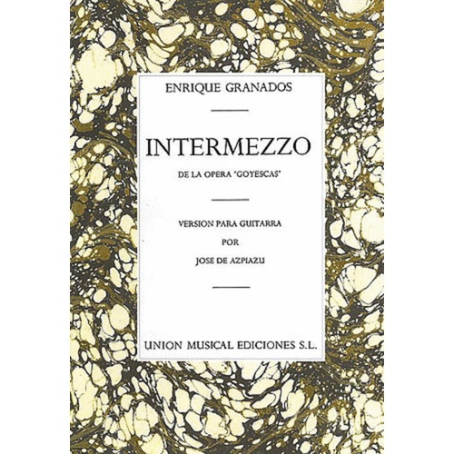 Granados Goyescas Intermezzo Guitar 