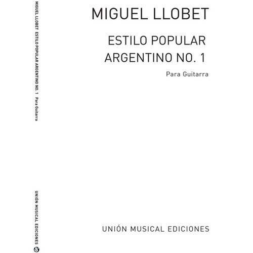 Llobet Estilo Pop.Argentino N.1 Guitar(Arc) 