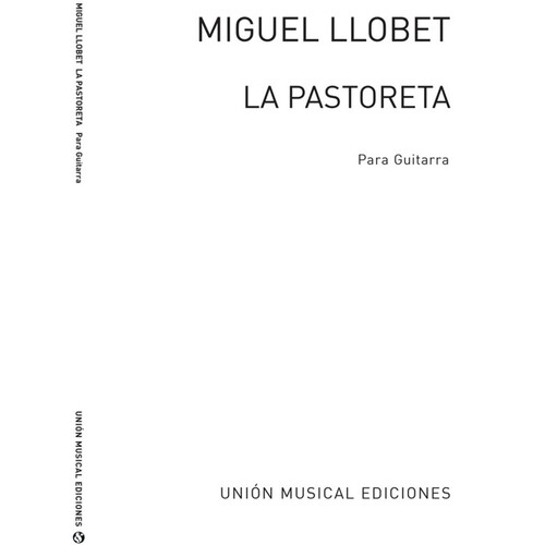 Llobet La Pastoreta For Guitar(Arc) 