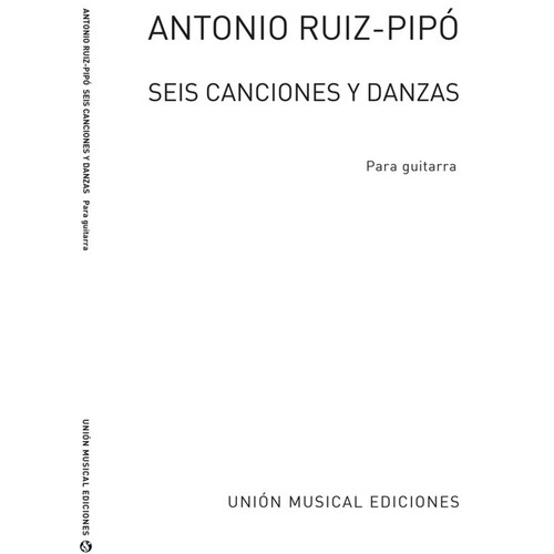 Ruis-Pipo A.6 Songs and Dances Guitar Solo 