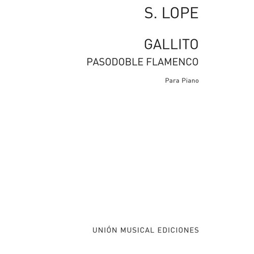 Lope Gallito Pasodoble Flamenco Piano 