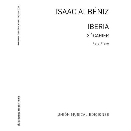 Albeniz Iberia Book 3 Piano 