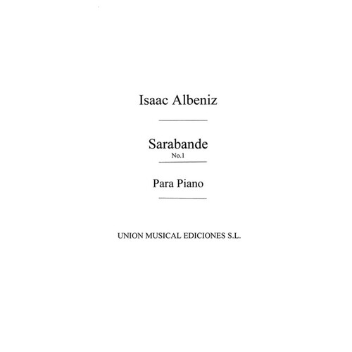 Albeniz Sarabande Segunda Suite Acienne Op. 64 