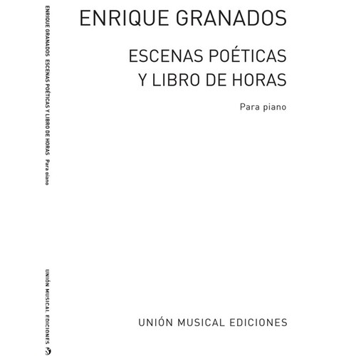 Granados Escenas Poeticas Piano Solo 