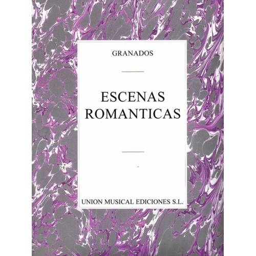 Granados Escenas Romanticas Piano 
