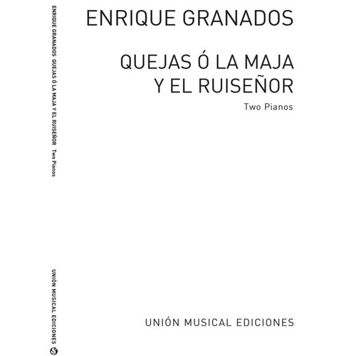 Granados Quejas O La Maja Piano 