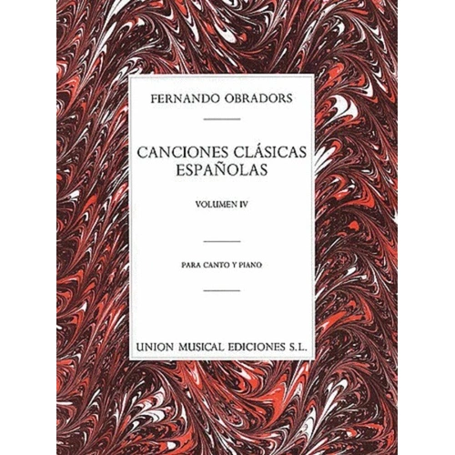 Canciones Clasicas Espanolas Vol 4 VCE/PNO
